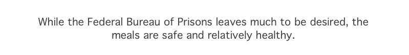 Information About Prison Meals